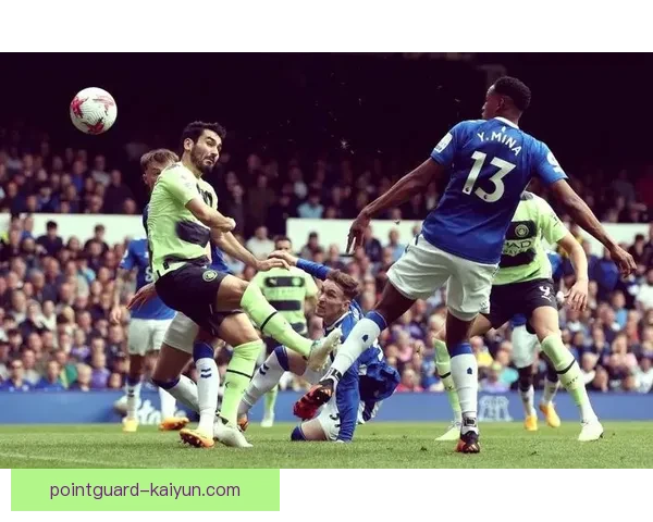 埃弗顿迎战曼城，近期交锋走势清晰势分析